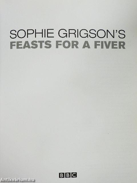 Sophie Grigson's Feasts for a Fiver