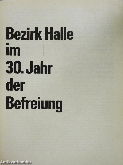 Bezirk Halle im 30. Jahr der Befreiung