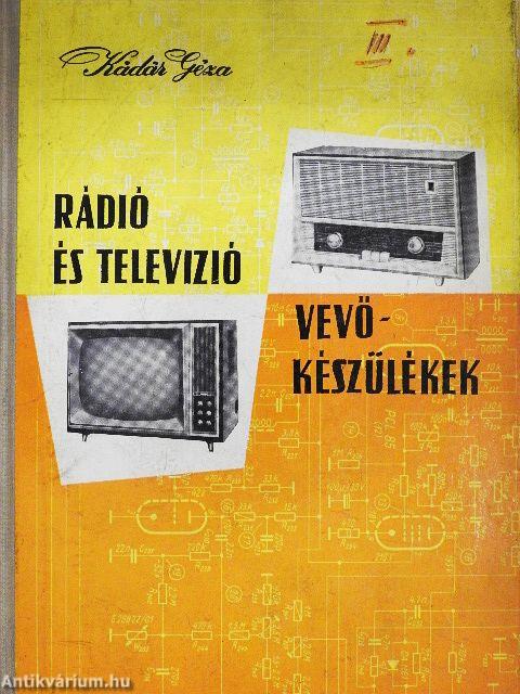 Rádió és televízió vevőkészülékek 1960-1963
