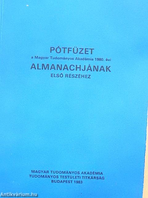 Pótfüzet a Magyar Tudományos Akadémia 1980. évi Almanachjának első részéhez