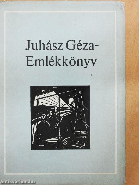 Juhász Géza - Emlékkönyv