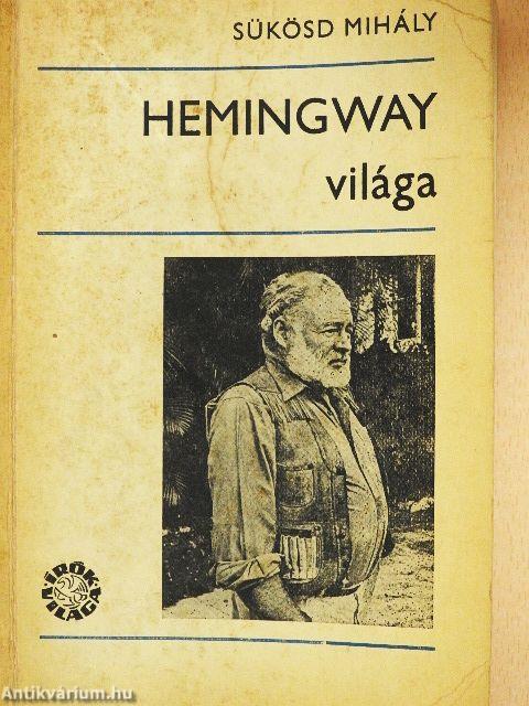 Hemingway világa