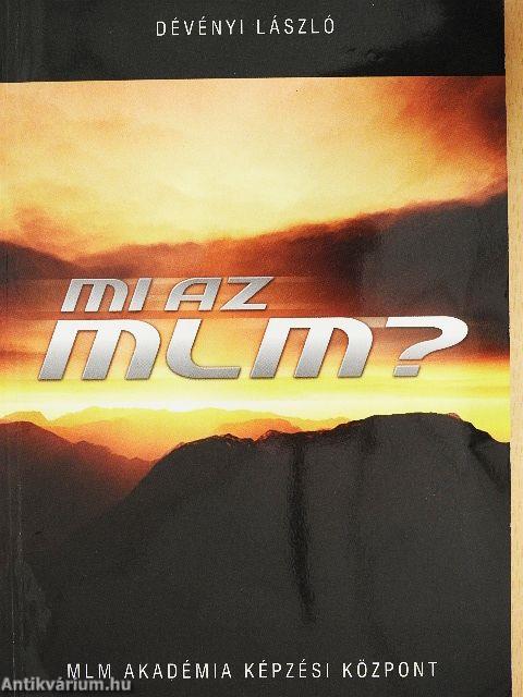 Mi az MLM?