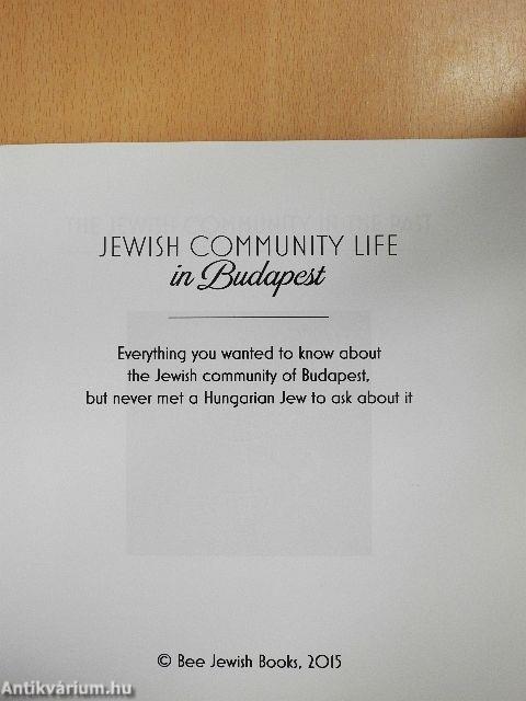 Jewish Community Life in Budapest