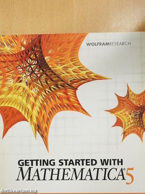 Getting Started with Mathematica 5