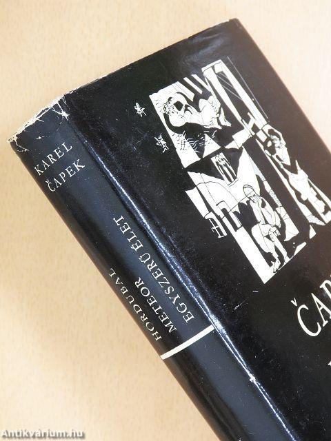 Hordubal/Meteor/Egyszerű élet