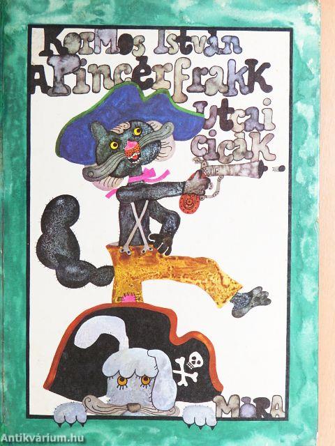 A Pincérfrakk utcai cicák