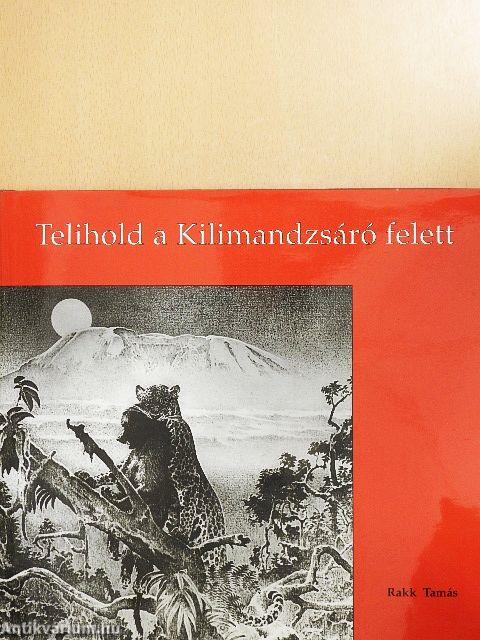 Telihold a Kilimandzsáró felett