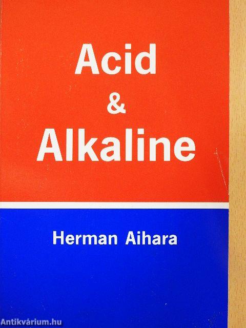 Acid and Alkaline