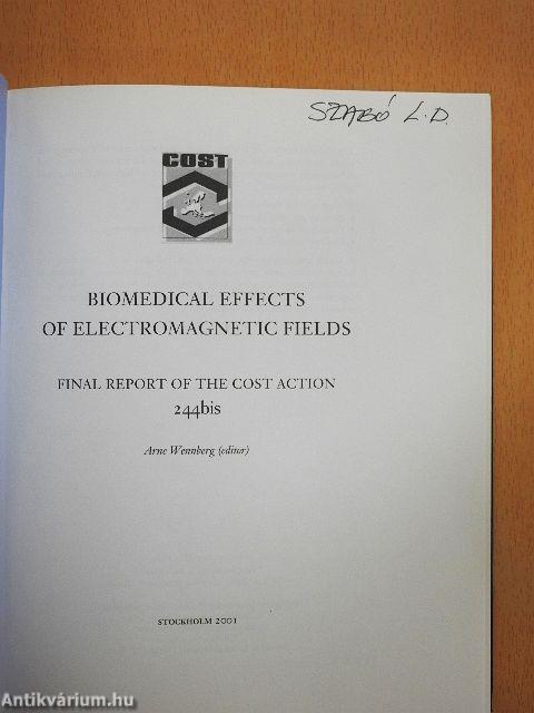 Biomedical Effects of Electromagnetic Fields