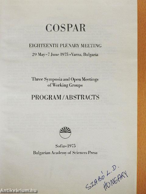 COSPAR Eighteenth Plenary Meeting 29 May - 7 June 1975, Varna, Bulgaria