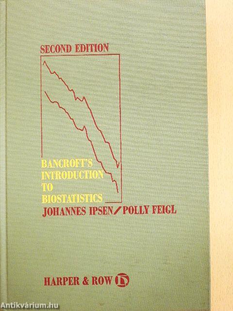 Bancroft's Introduction to Biostatistics