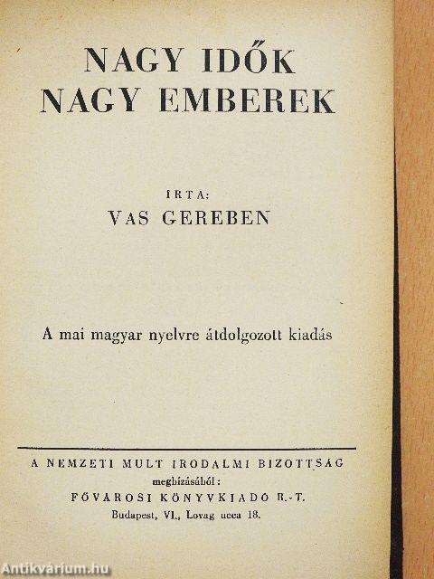 Nagy idők nagy emberek