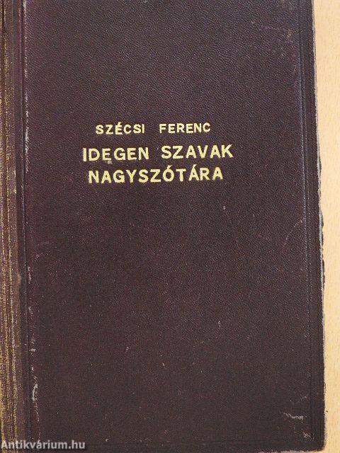 Idegen szavak nagyszótára