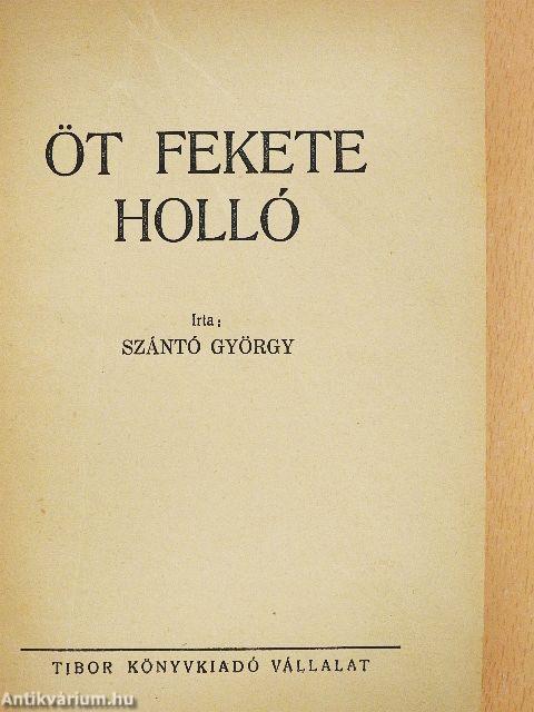Öt fekete holló