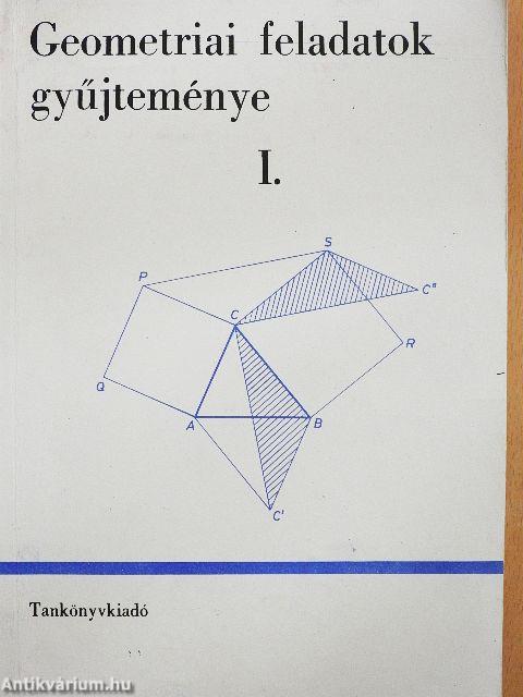 Geometriai feladatok gyűjteménye I.