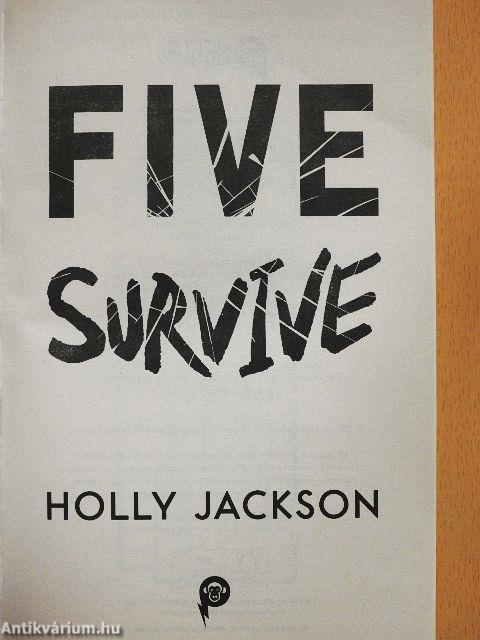 Five Survive