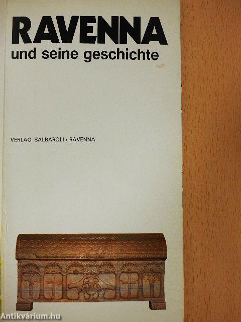 Ravenna und seine geschichte