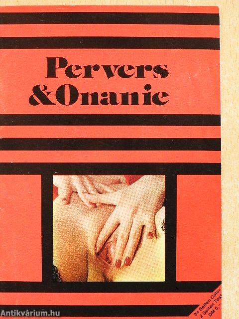 Pervers & Onanie
