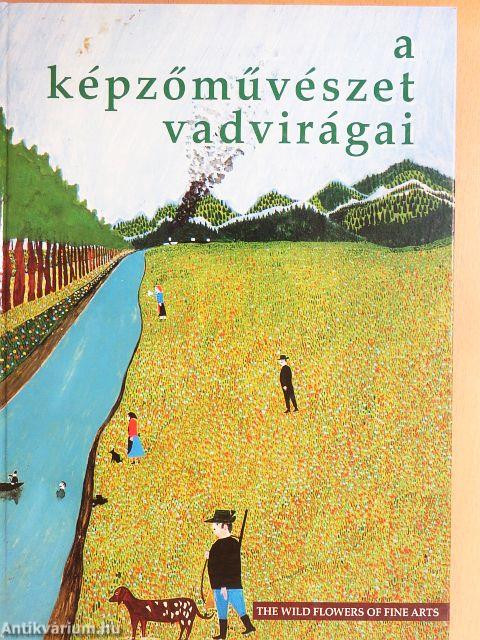 A képzőművészet vadvirágai