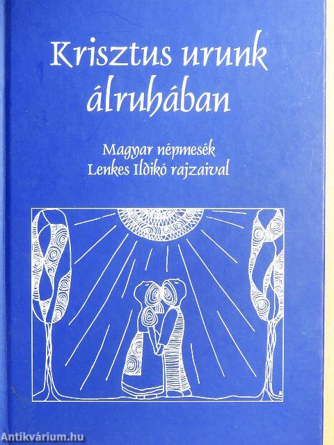 Krisztus urunk álruhában