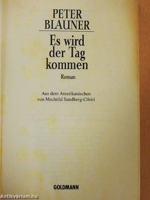 Es wird der Tag kommen