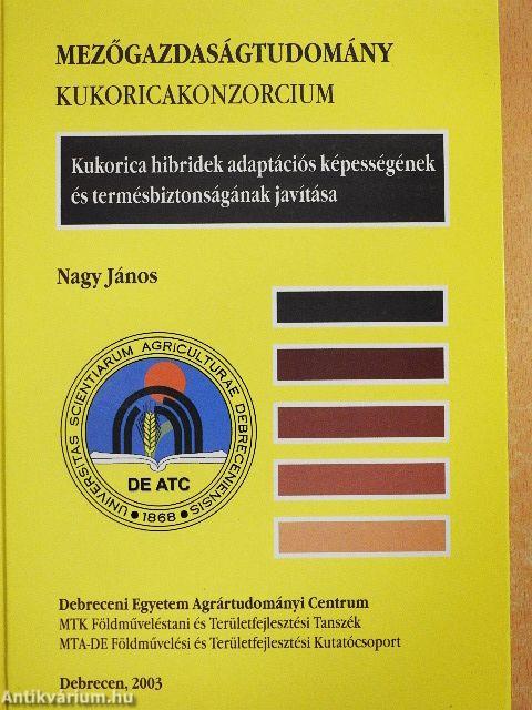 Kukorica hibridek adaptációs képességnek és termésbiztonságának javítása