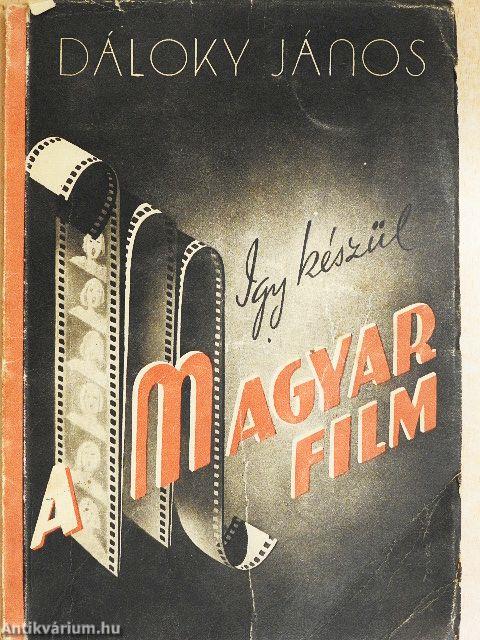 Igy készül a magyar film