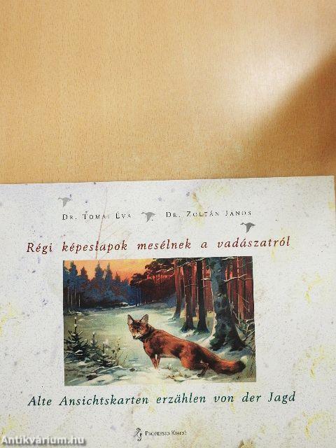 Régi képeslapok mesélnek a vadászatról