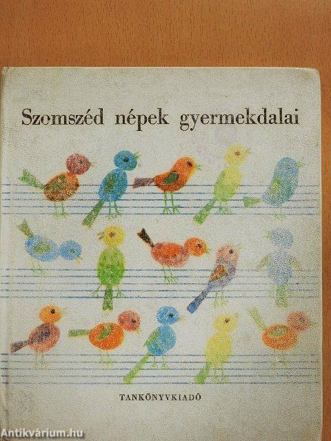 Szomszéd népek gyermekdalai
