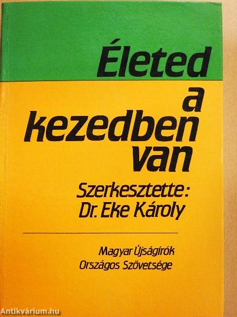 Életed a kezedben van