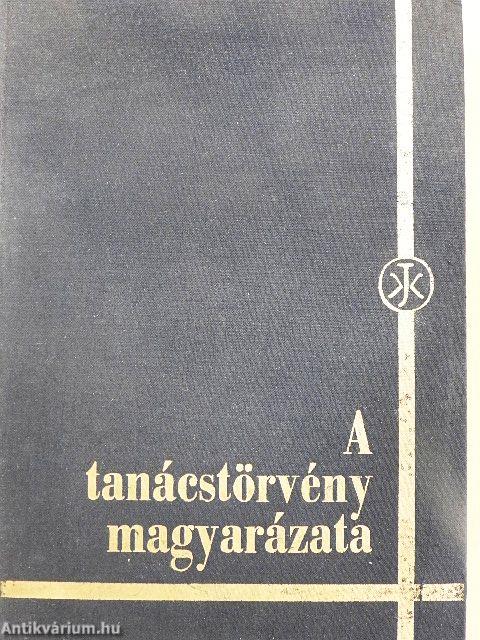 A tanácstörvény magyarázata