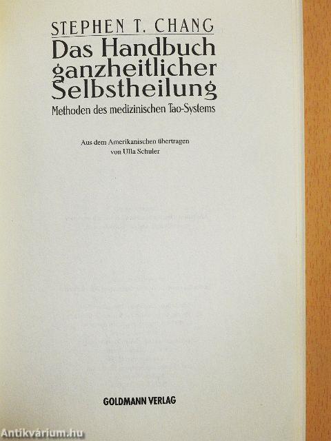 Das Handbuch ganzheitlicher Selbstheilung