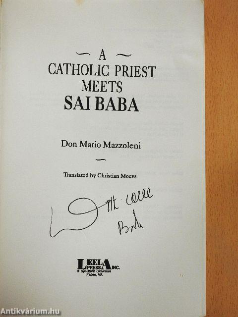 A Catholic Priest Meets Sai Baba