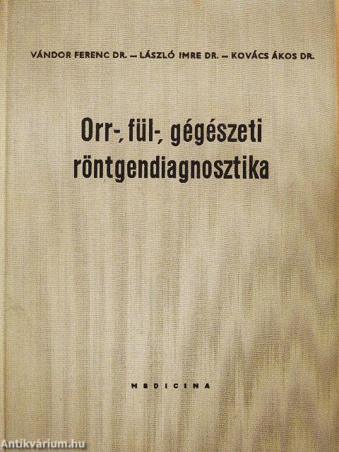 Orr-, fül-, gégészeti röntgendiagnosztika 