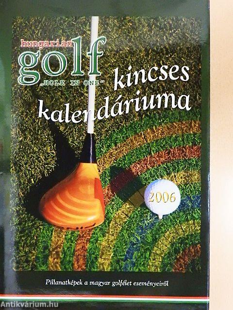 Hungarian Golf kincses kalendáriuma 2006