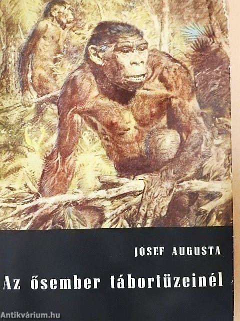 Az ősember tábortüzeinél