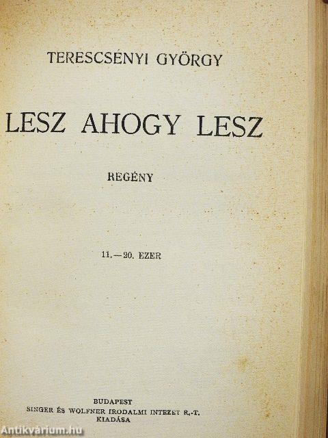 Hősök/Lesz ahogy lesz