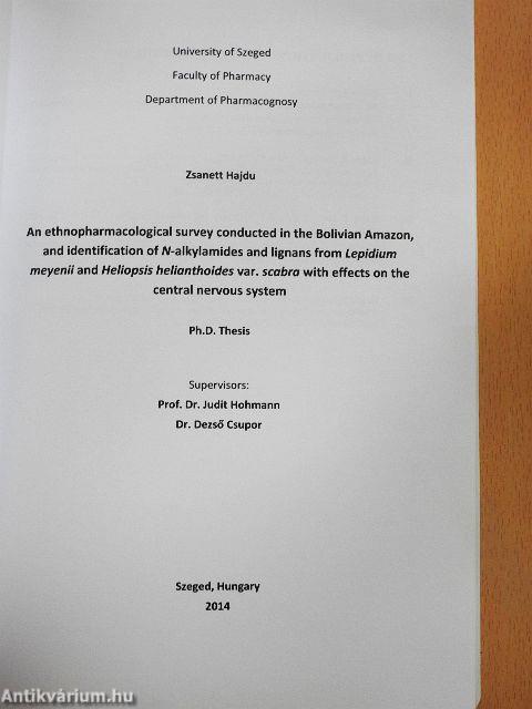 An ethnopharmacological survey conducted in the Bolivian Amazon, and identification of N-alkylamides and lignans from Lepidium meyenii and Heliopsis helianthoides var. scabra with effect on the central nervous system