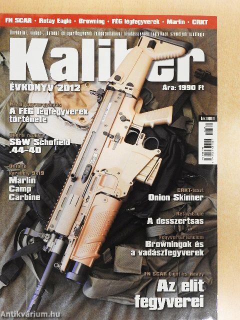 Kaliber évkönyv 2012.