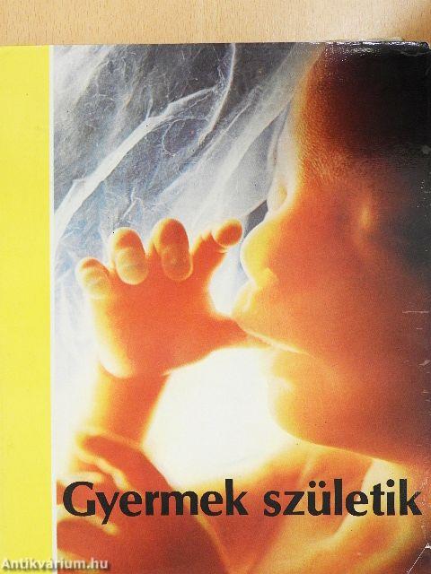 Gyermek születik