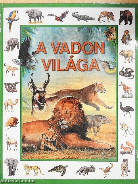 A vadon világa