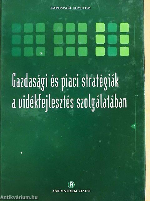 Gazdasági és piaci stratégiák a vidékfejlesztés szolgálatában