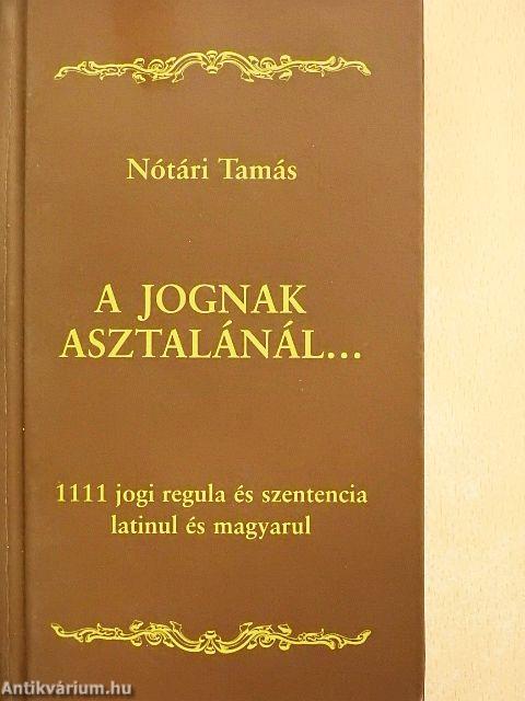 A jognak asztalánál...