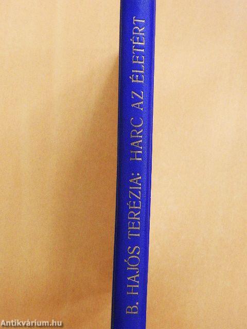 Harc az életért