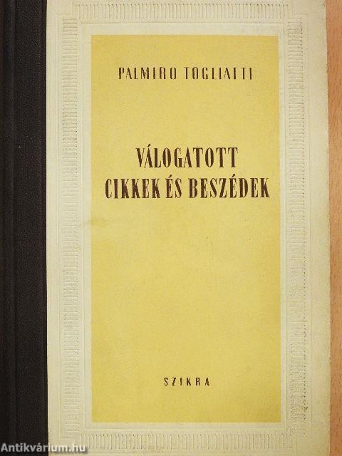 Válogatott cikkek és beszédek