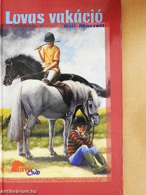 Lovas vakáció