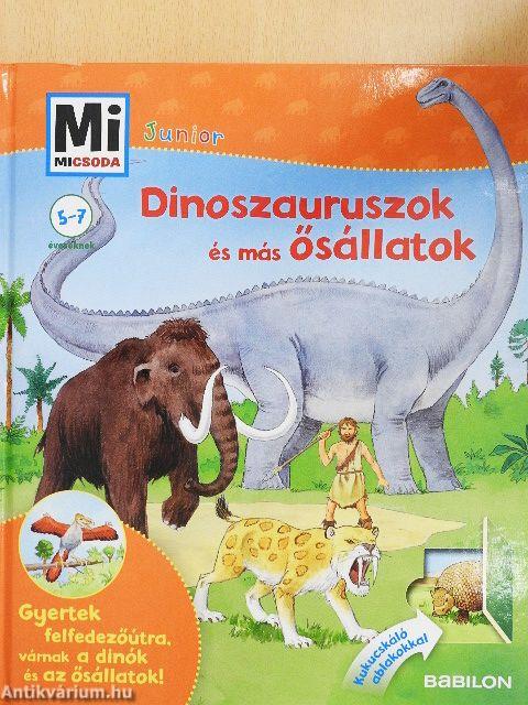 Dinoszauruszok és más ősállatok