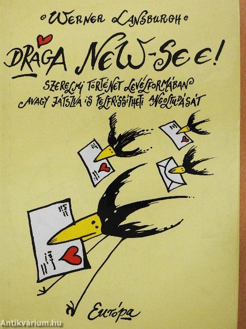 Drága New-see!