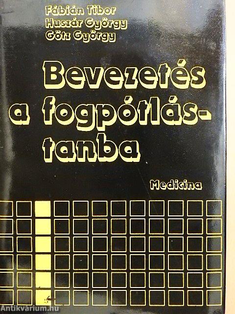 Bevezetés a fogpótlástanba